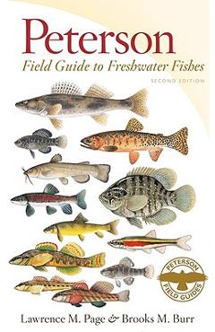 Peterson Field Guide to Freshwater Fishes, Second Edition - Lawrence M. Page