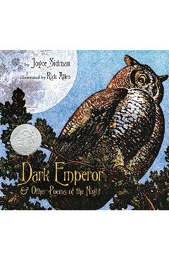 Dark Emperor and Other Poems of the Night - Joyce Sidman