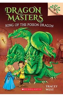 Song of the Poison Dragon - Tracey West