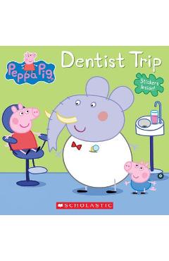 Dentist Trip (Peppa Pig) - Scholastic