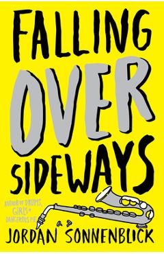 Falling Over Sideways - Jordan Sonnenblick