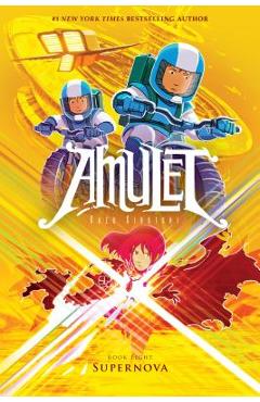 Supernova (Amulet #8), Volume 8 - Kazu Kibuishi