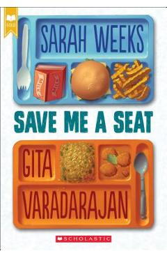 Save Me a Seat (Scholastic Gold) - Sarah Weeks