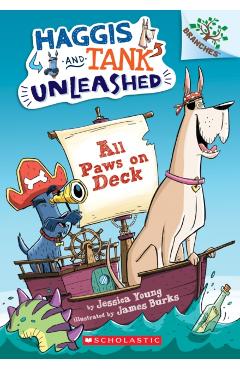 All Paws on Deck: A Branches Book (Haggis and Tank Unleashed #1), Volume 1: A Branches Book