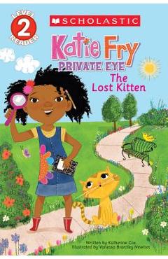 Katie Fry, Private Eye #1: The Lost Kitten - Katherine Cox