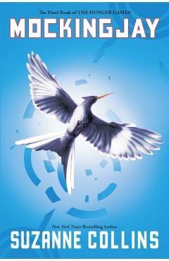 Mockingjay (Hunger Games, Book Three), Volume 3 - Suzanne Collins