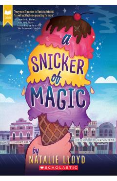 A Snicker of Magic (Scholastic Gold) - Natalie Lloyd