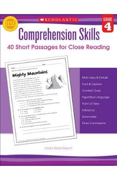 Comprehension Skills: 40 Short Passages for Close Reading: Grade 4 - Linda Beech