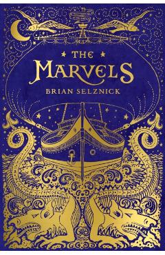 The Marvels - Brian Selznick