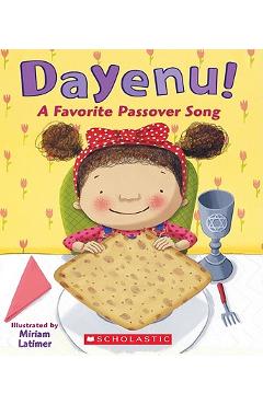 Dayenu!: A Favorite Passover Song - Miriam Latimer