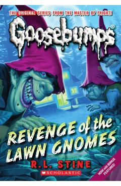 Revenge of the Lawn Gnomes (Classic Goosebumps #19), Volume 19 - R. L. Stine