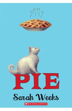 Pie - Sarah Weeks