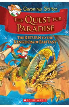 Geronimo Stilton and the Kingdom of Fantasy #2: The Quest for Paradise, Volume 2 - Geronimo Stilton