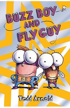 Buzz Boy and Fly Guy (Fly Guy #9), Volume 9 - Tedd Arnold