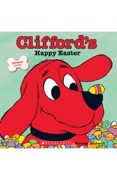 Clifford\'s Happy Easter - Norman Bridwell