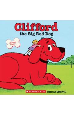 Clifford the Big Red Dog - Norman Bridwell