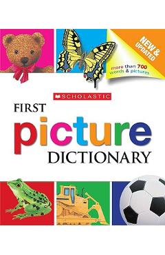 Scholastic First Picture Dictionary - Scholastic