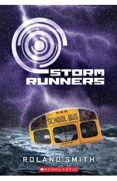 Storm Runners - Roland Smith