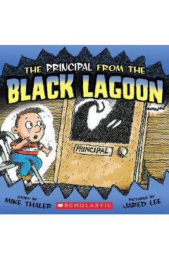 The Principal from the Black Lagoon - Mike Thaler