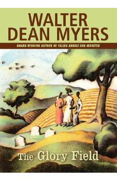 The Glory Field - Walter Dean Myers