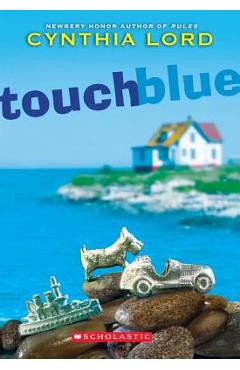Touch Blue - Cynthia Lord