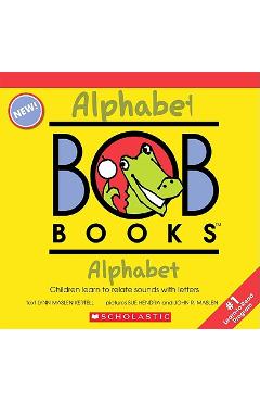 My First Bob Books: Alphabet - Lynn Maslen Kertell