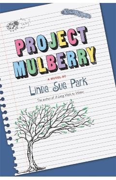 Project Mulberry - Linda Sue Park