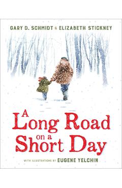 A Long Road on a Short Day - Gary D. Schmidt