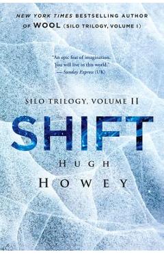 Shift - Hugh Howey