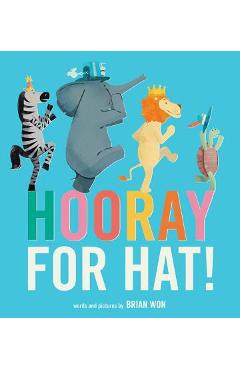 Hooray for Hat! (Board Book) - Brian Won