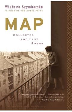 Map: Collected and Last Poems - Wislawa Szymborska