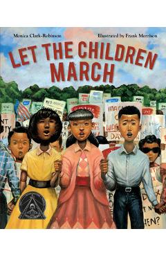 Let the Children March - Monica Clark-robinson