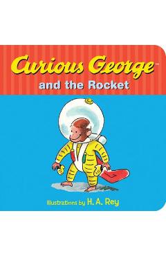 Curious George and the Rocket - H. A. Rey