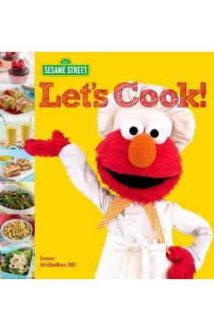Sesame Street Let\'s Cook! - Sesame Workshop