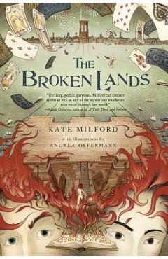 The Broken Lands - Kate Milford