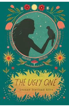 The ugly one - leanne statland ellis