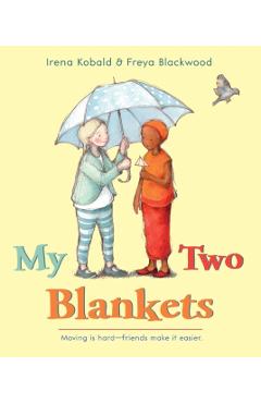 My Two Blankets - Irena Kobald