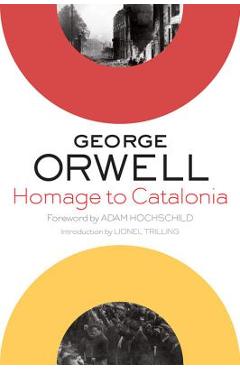Homage to Catalonia - George Orwell