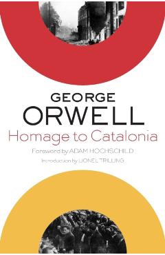 Homage to Catalonia - George Orwell