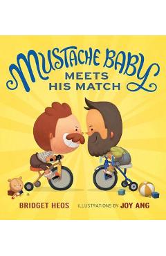 Mustache Baby Meets His Match - Bridget Heos