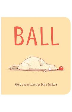 Ball - Mary Sullivan