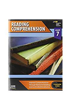 Steck-Vaughn Core Skills Reading Comprehension: Workbook Grade 7 - Steck-vaughn Company