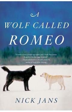 A Wolf Called Romeo - Nick Jans