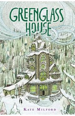 Greenglass House - Kate Milford