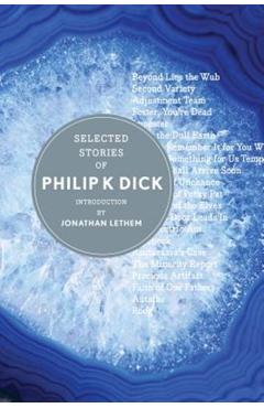 Selected Stories of Philip K. Dick - Philip K. Dick