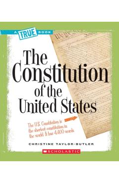 The Constitution of the United States - Christine Taylor-butler