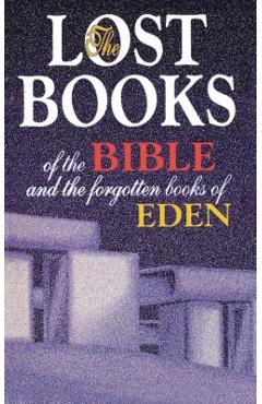 Lost Books of the Bible and the Forgotten Books of Eden - Thomas Nelson
