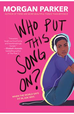 Who Put This Song On? - Morgan Parker