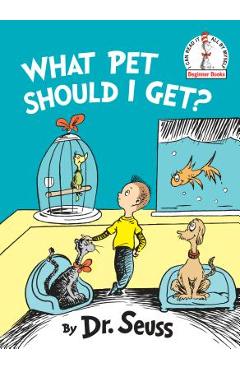 What Pet Should I Get? - Dr Seuss