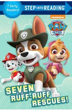 Seven Ruff-Ruff Rescues! (Paw Patrol) - Random House